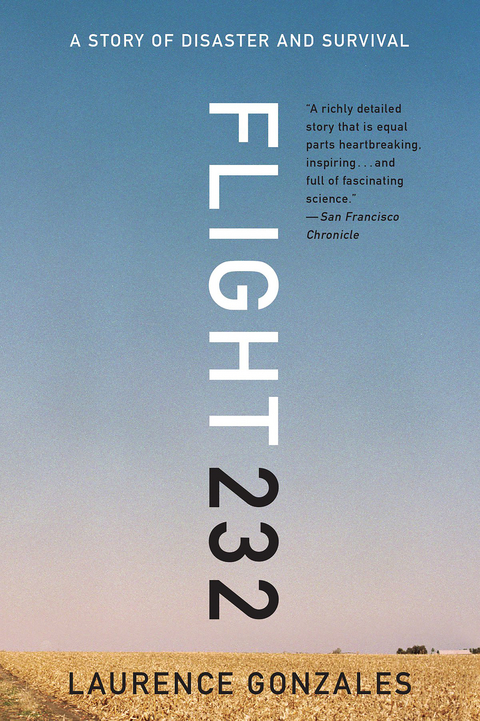 Flight 232: A Story of Disaster and Survival - Laurence Gonzales