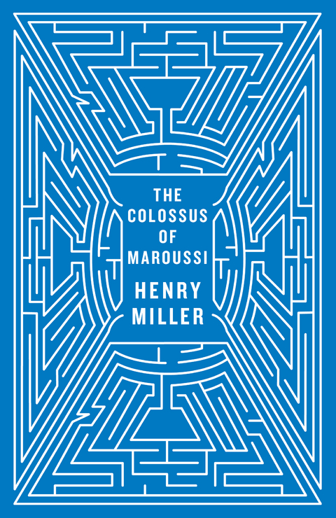 The Colossus of Maroussi (Second Edition) - Henry Miller