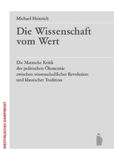 Die Wissenschaft vom Wert - Michael Heinrich