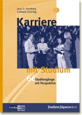 Karriere mit Studium - Homberg, Jens O; Ostertag, Eckhard