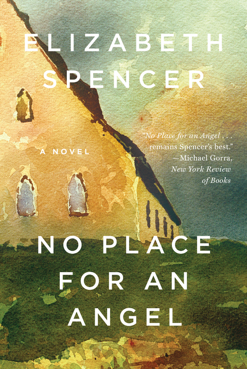 No Place for an Angel: A Novel - Elizabeth Spencer