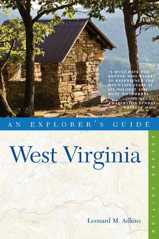 Explorer's Guide West Virginia (Second Edition)  (Explorer's Complete) - Leonard M. Adkins