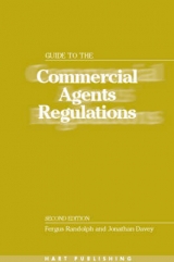 Guide to the Commercial Agents' Regulations - Davey, Jonathan; Randolph, Fergus