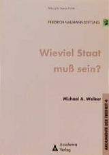 Wieviel Staat muß sein? - Michael Walker