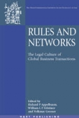 Rules and Networks - Appelbaum, Richard; Felstiner, William L.F.; Gessner, Volkmar