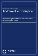 Kindeswohl interdisziplinär - Axel Schmidt, Karl Westhoff