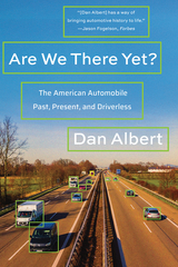 Are We There Yet? -  Dan Albert