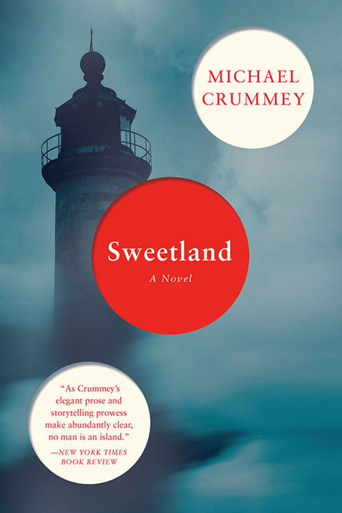 Sweetland: A Novel - Michael Crummey