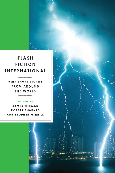 Flash Fiction International: Very Short Stories from Around the World - 