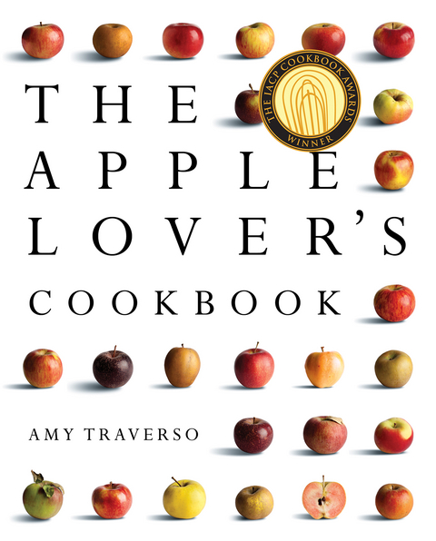 The Apple Lover's Cookbook - Amy Traverso