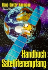 Handbuch Satellitenempfang - Hans D Naumann