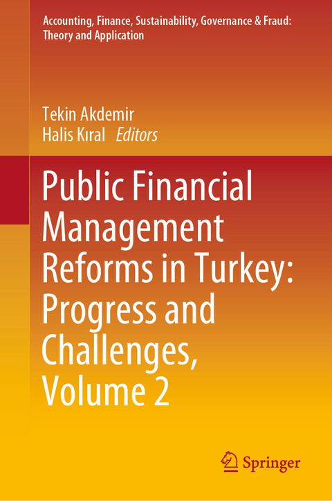 Public Financial Management Reforms in Turkey: Progress and Challenges, Volume 2 - 