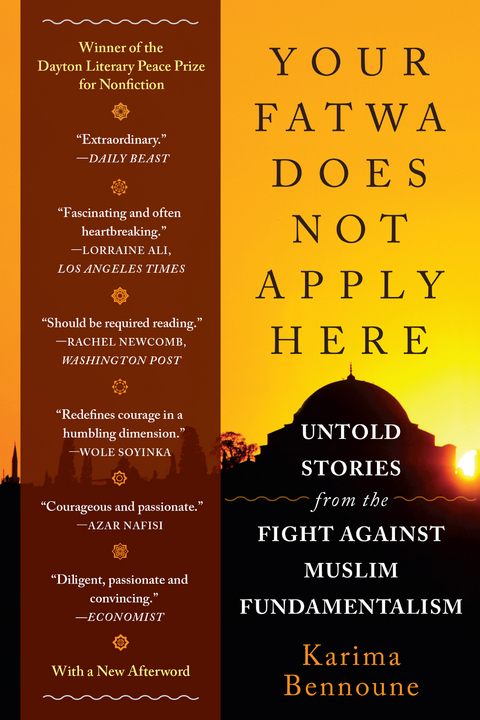 Your Fatwa Does Not Apply Here: Untold Stories from the Fight Against Muslim Fundamentalism - Karima Bennoune