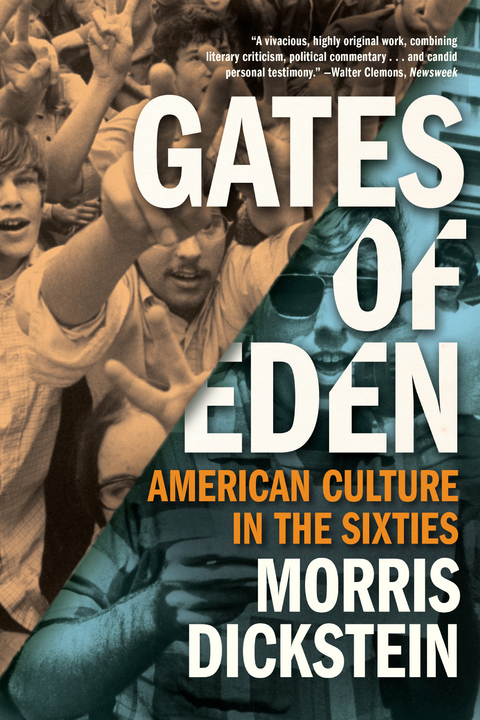 Gates of Eden: American Culture in the Sixties - Morris Dickstein