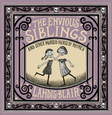 Envious Siblings -  Landis Blair