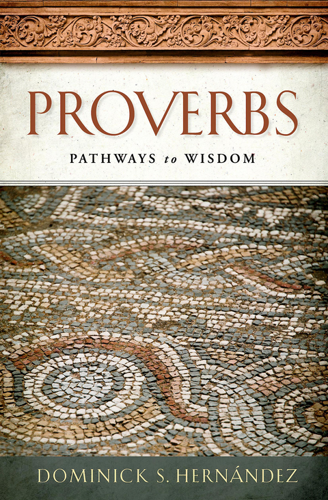 Proverbs -  Dominick S. Hernandez