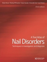 A Text Atlas of Nail Disorders - Baran, Robert; Bristow, Ivan; Dawber, Rodney P. R.; Haneke, Ekart; Tosti, Antonella