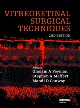 Vitreoretinal Surgical Techniques, Second Edition - Peyman, Gholam A.