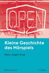 Kleine Geschichte des Hörspiels - Hans-Jürgen Krug