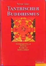 Tantrischer Buddhismus - Peter Gäng