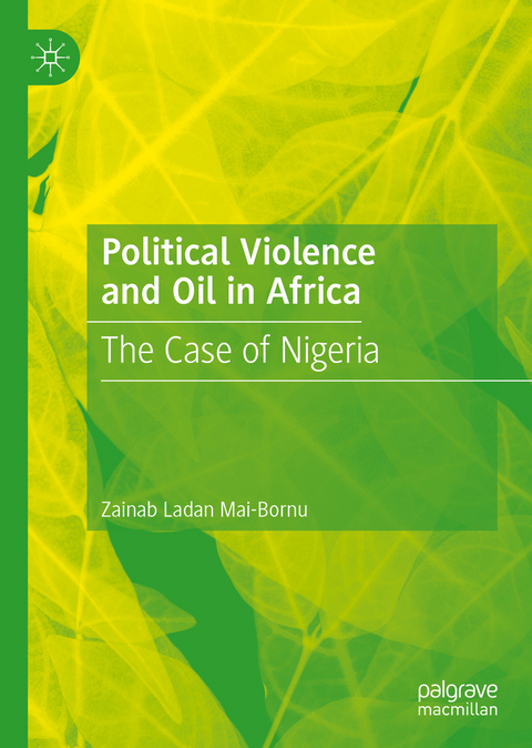 Political Violence and Oil in Africa - Zainab Ladan Mai-Bornu