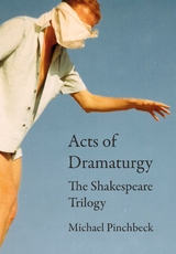 Acts of Dramaturgy - 