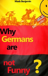 Why Germans are not Funny? - Mads Benjamin