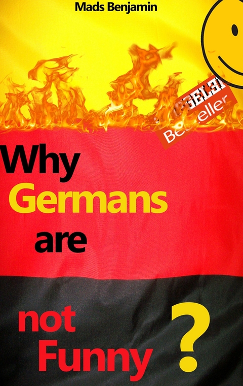 Why Germans are not Funny? - Mads Benjamin