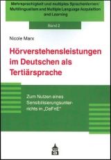 Hörverstehensleistungen im Deutschen als Tertiärsprache - Nicole Marx