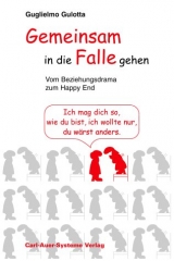 Gemeinsam in die Falle gehen - Guglielmo Gulotta