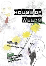 House of Weeds - Amy  Charlotte Kean