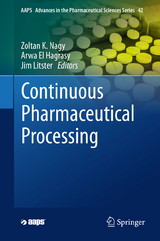 Continuous Pharmaceutical Processing - 