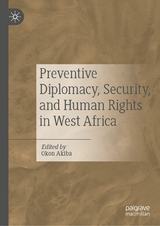 Preventive Diplomacy, Security, and Human Rights in West Africa - 