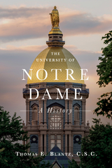 University of Notre Dame -  Thomas E. Blantz C.S.C.