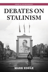 Debates on Stalinism - Mark Edele