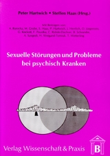 Sexuelle Störungen und Probleme bei psychisch Kranken. - 