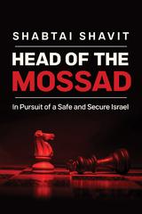 Head of the Mossad -  Shabtai Shavit