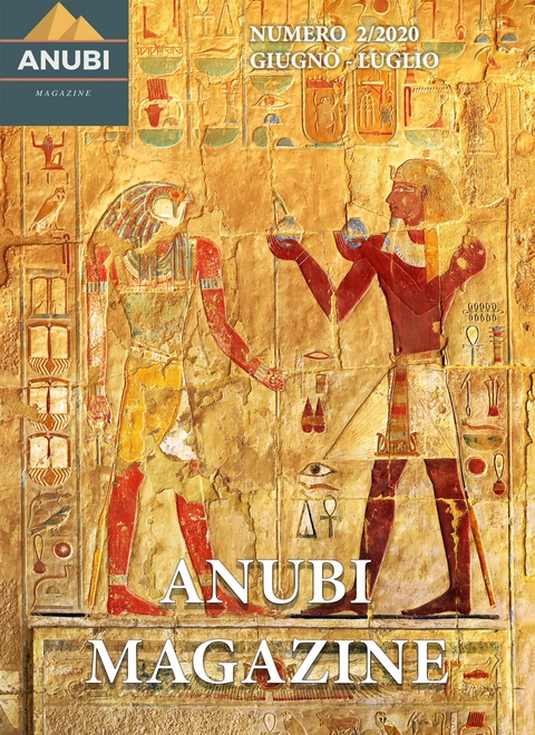 Anubi Magazine N° 2: Giugno - Luglio 2020 -  AA.Vv.