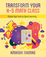 Transform Your K-5 Math Class -  Amanda Thomas