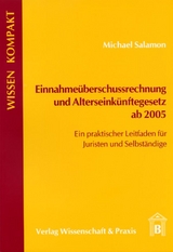 Einnahmeüberschussrechnung und Alterseinkünftegesetz ab 2005. - Michael Salamon