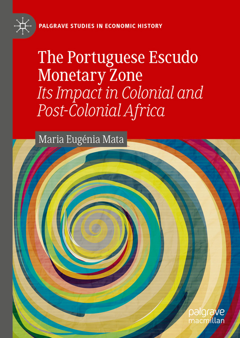 The Portuguese Escudo Monetary Zone - Maria Eugénia Mata