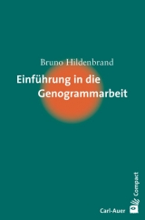 Einführung in die Genogrammarbeit - Bruno Hildenbrand