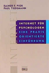 Internet für Psychologen - Rainer F Pior, Paul Tiedemann