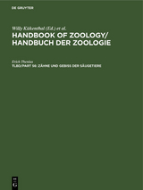 Zähne und Gebiß der Säugetiere - Erich Thenius