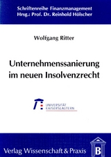 Unternehmenssanierung im neuen Insolvenzrecht. - Wolfgang Ritter