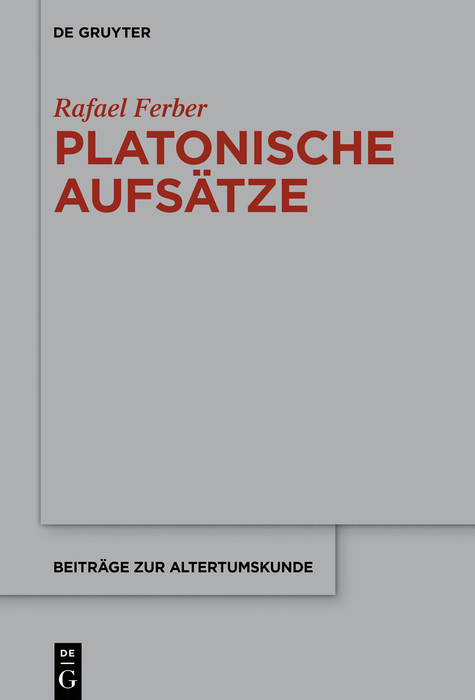 Platonische Aufsätze -  Rafael Ferber