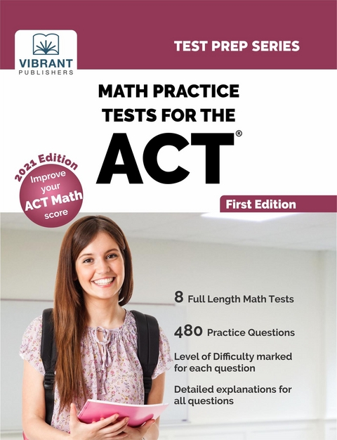 Math Practice Tests For The ACT -  Vibrant Publishers