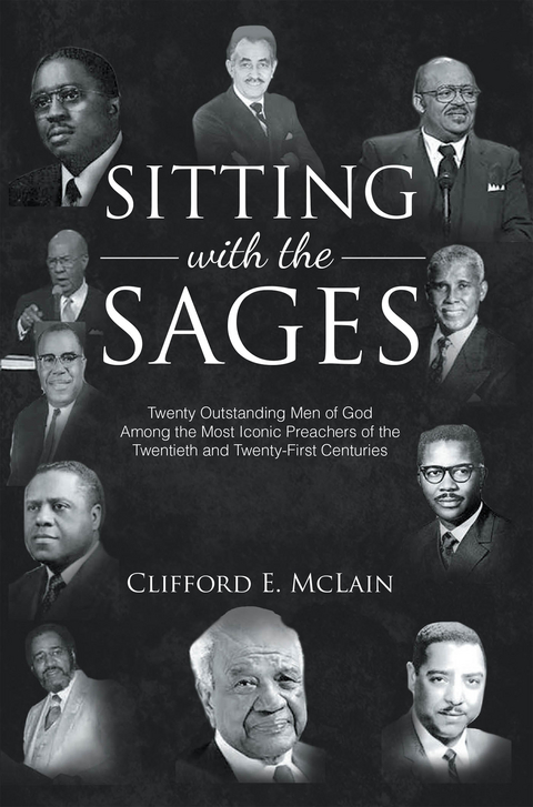Sitting With The Sages - Clifford E. Mclain