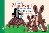 Der Maulwurf rettet das Häschen - Zdeněk Miler