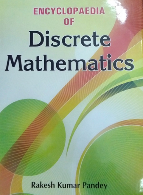 Encyclopaedia Of Discrete Mathematics -  R. K. Pandey